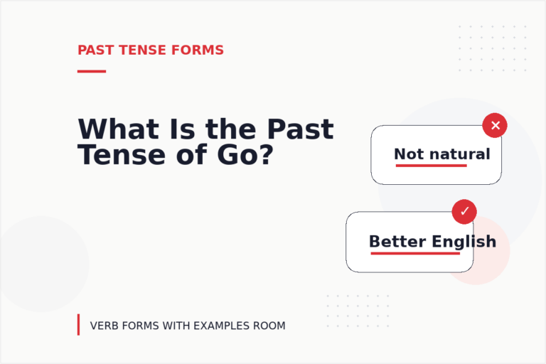 What Is the Past Tense of Go?