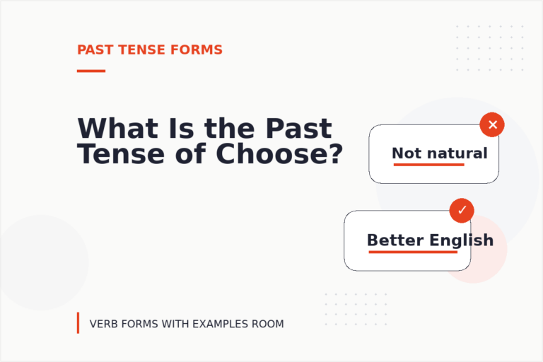 What Is the Past Tense of Choose? What Is the Past Tense of Choose?