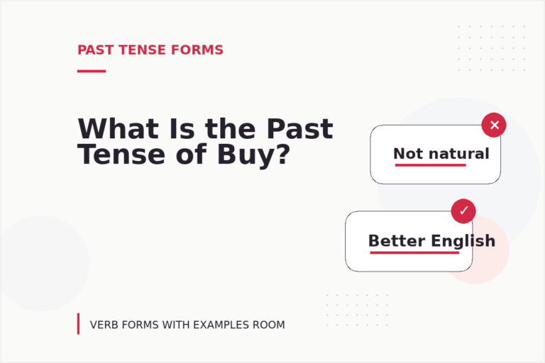 What Is the Past Tense of Buy? What Is the Past Tense of Buy?