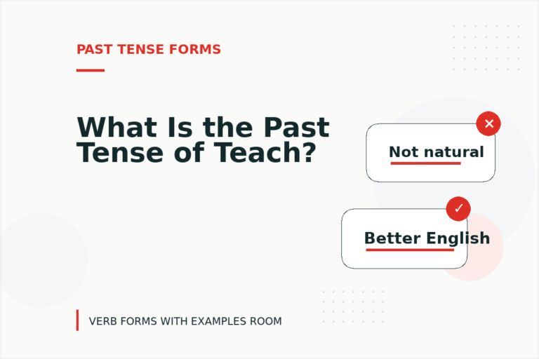 What Is the Past Tense of Teach?