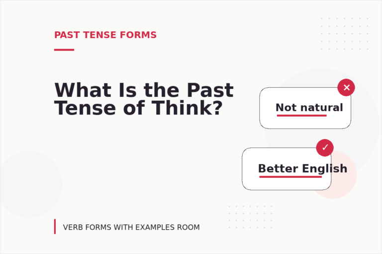 What Is the Past Tense of Think?