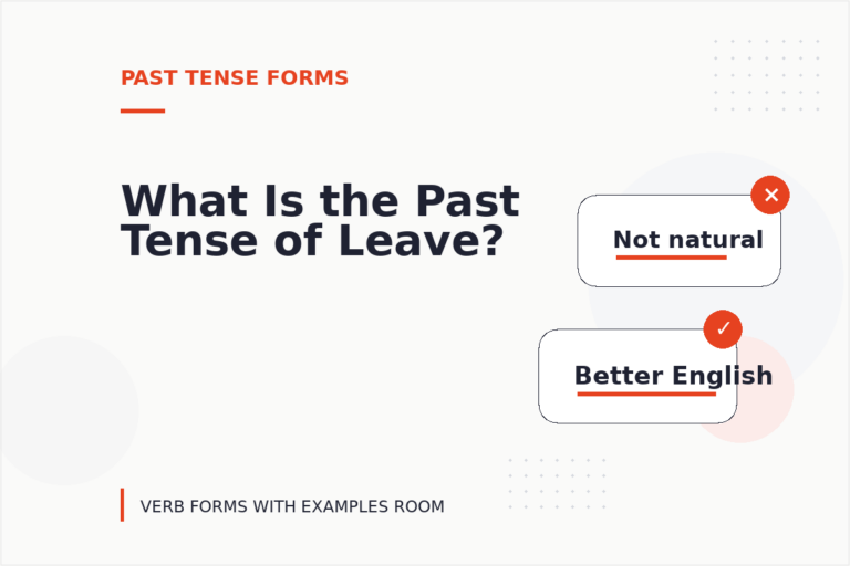 What Is the Past Tense of Leave?