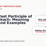 Past Participle of Teach: Meaning and Examples
