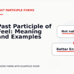 Past Participle of Feel: Meaning and Examples