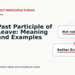 Past Participle of Leave: Meaning and Examples