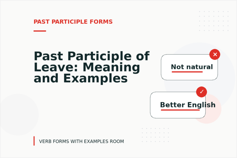 Past Participle of Leave: Meaning and Examples