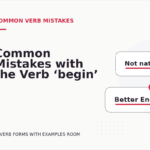 Common Mistakes with the Verb ‘begin’