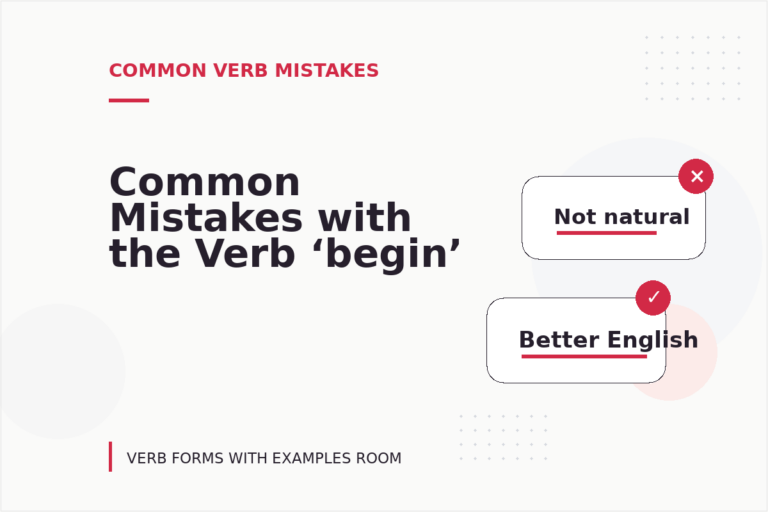 Common Mistakes with the Verb ‘begin’