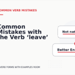 Common Mistakes with the Verb ‘leave’